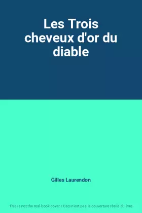 Couverture du produit · Les Trois cheveux d'or du diable