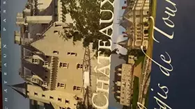 Couverture du produit · chateaux et logis de touraine