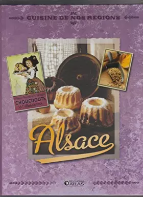 Couverture du produit · Cuisine de nos région : L'ALSACE