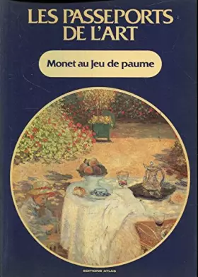 Couverture du produit · Monet au jeu de paume