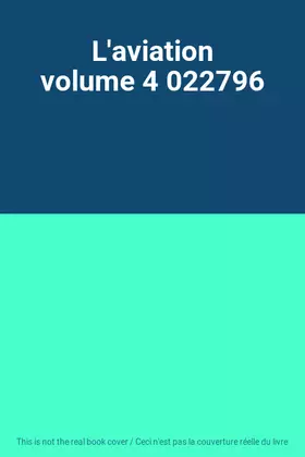 Couverture du produit · L'aviation volume 4 022796