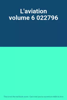 Couverture du produit · L'aviation volume 6 022796