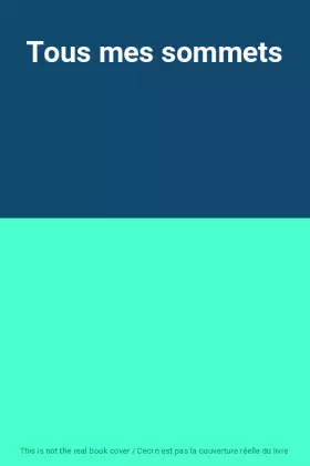 Couverture du produit · Tous mes sommets