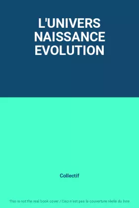 Couverture du produit · L'UNIVERS NAISSANCE EVOLUTION