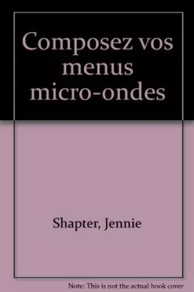 Couverture du produit · Composez vos menus micro-ondes