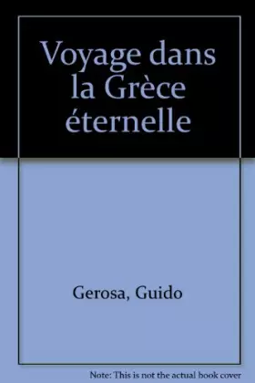 Couverture du produit · Voyage dans la Grèce éternelle
