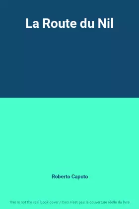 Couverture du produit · La Route du Nil