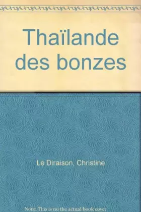 Couverture du produit · Thaïlande des bonzes