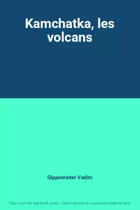 Couverture du produit · Kamchatka, les volcans