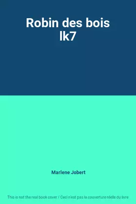 Couverture du produit · Robin des bois lk7