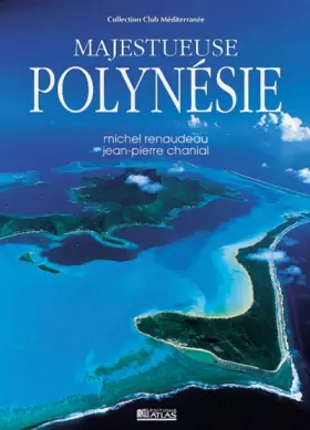 Couverture du produit · Majestueuse Polynésie