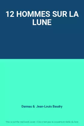 Couverture du produit · 12 HOMMES SUR LA LUNE