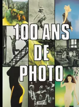 Couverture du produit · 100 ans de photo