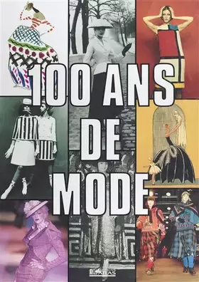Couverture du produit · 100 ans de mode