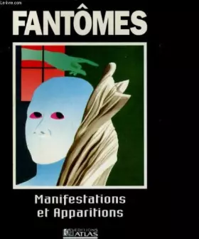 Couverture du produit · Fantomes. manifestations et apparitions
