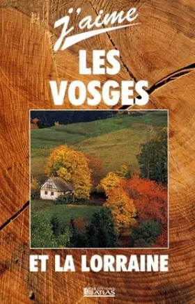 Couverture du produit · Les Vosges et la Lorraine