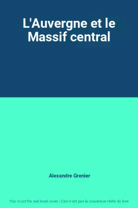 Couverture du produit · L'Auvergne et le Massif central