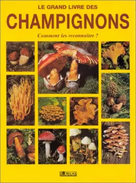 Couverture du produit · GRAND LIVRE DES CHAMPIGNONS