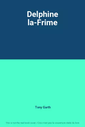 Couverture du produit · Delphine la-Frime