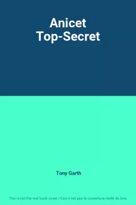 Couverture du produit · Anicet Top-Secret