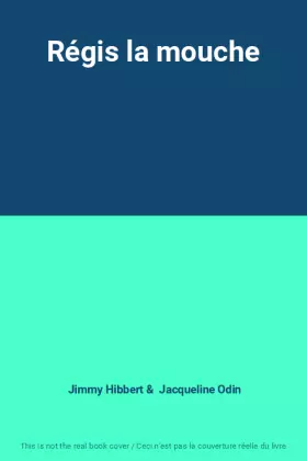 Couverture du produit · Régis la mouche