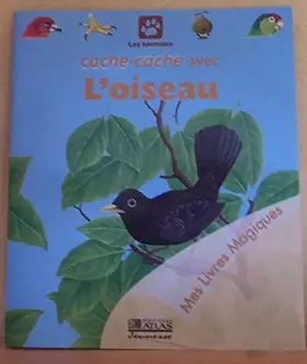 Couverture du produit · Cache-cache avec l'oiseau (Mes livres magiques)