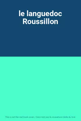 Couverture du produit · le languedoc Roussillon