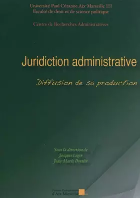 Couverture du produit · Juridiction administrative: Diffusion de sa production
