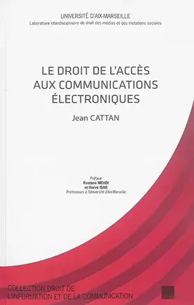 Couverture du produit · Le droit de l'accès aux communications électroniques