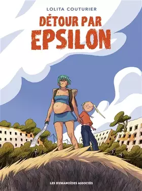 Couverture du produit · Détour par Epsilon - Premier volume