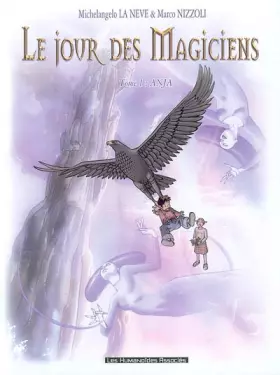 Couverture du produit · Le Jour des magiciens, tome 1 : Anja