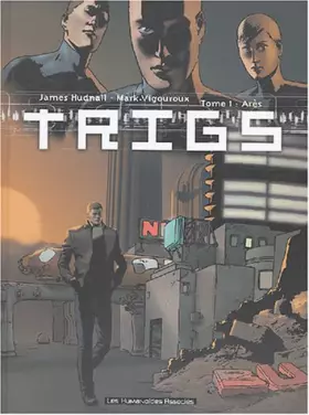 Couverture du produit · Ares, tome 1 : Trigs