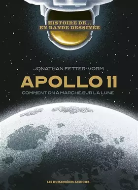 Couverture du produit · Histoire d'Apollo XI: Comment on a marché sur la lune