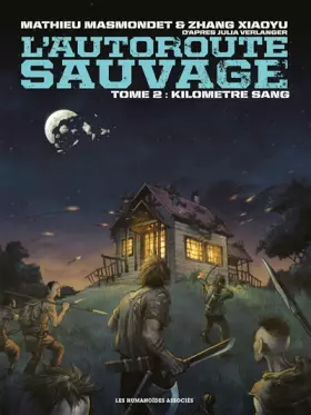 Couverture du produit · L'autoroute sauvage T02