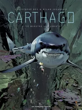 Couverture du produit · Carthago, tome 3: Le monstre de Djibouti