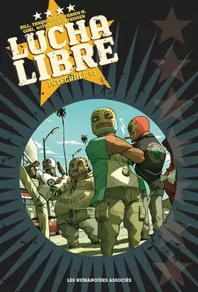 Couverture du produit · Lucha Libre - intégrale V1