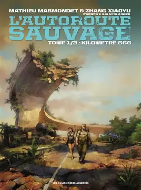 Couverture du produit · L'autoroute sauvage T01