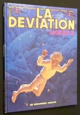 Couverture du produit · La Déviation (Collection Métal hurlant)