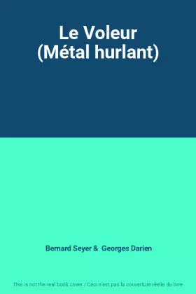 Couverture du produit · Le Voleur (Métal hurlant)