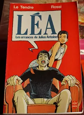 Couverture du produit · Léa : Les Errances de Julius Antoine