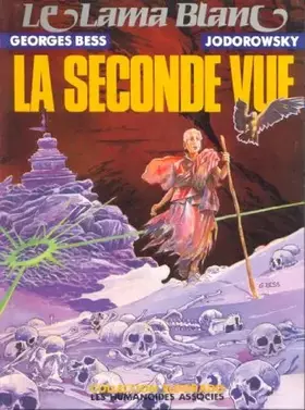 Couverture du produit · Le Lama blanc, Tome 2 : La Seconde vue