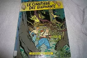 Couverture du produit · Le cimetière des éléphants