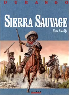 Couverture du produit · Durango, tome 5 : Sierra sauvage