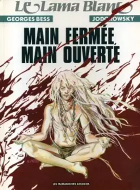 Couverture du produit · Le Lama blanc, Tome 5 : Main fermée, main ouverte