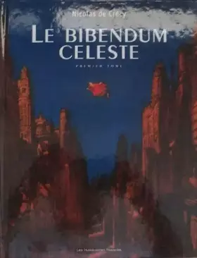 Couverture du produit · Le Bibendum céleste :