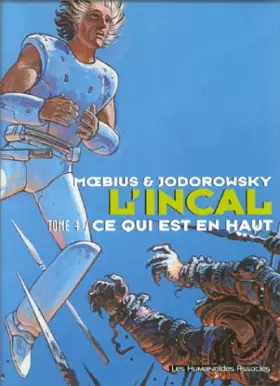 Couverture du produit · L'Incal, tome 4 : Ce qui est en haut