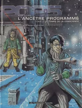 Couverture du produit · L'Ancêtre programmé, tome 2 : Le Temps de la conscience