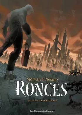 Couverture du produit · Ronces, Tome 1 : Racines électriques