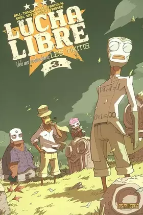 Couverture du produit · Lucha libre T03 - Les tikitis