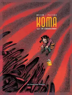 Couverture du produit · Koma, Tome 6 : Au commencement